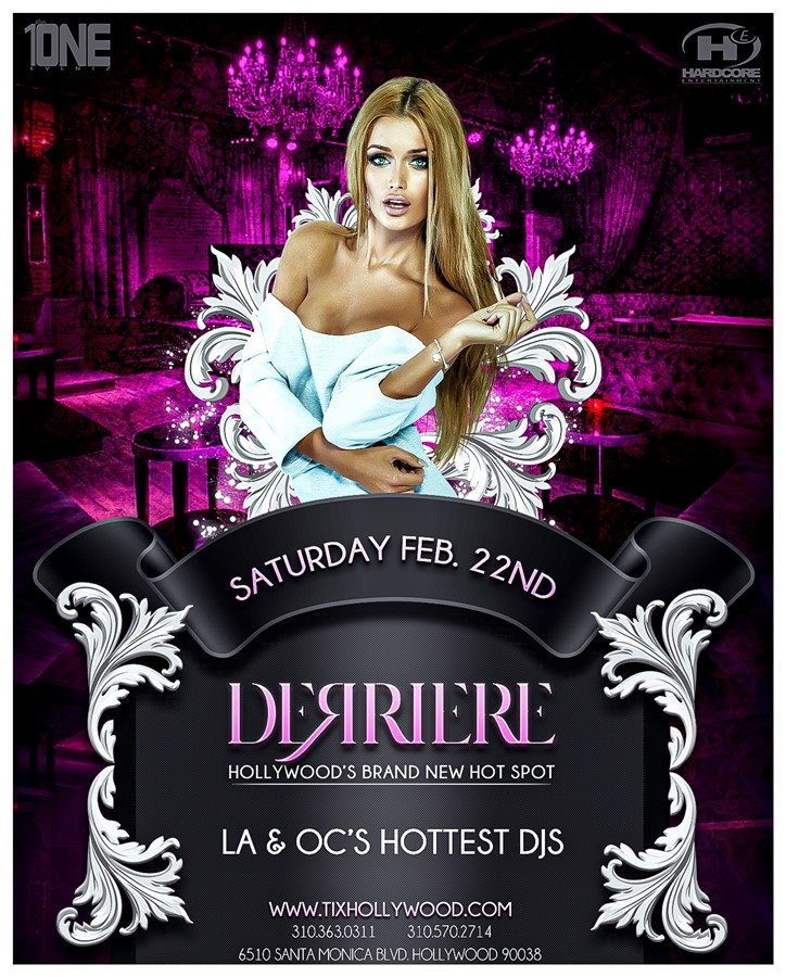 Get Information and buy tickets to Saturday, February 22nd @ DERRIER Nightclub (For the first time ever at Hollywood