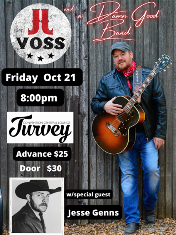 J.J. VOSS with special guest Jesse Genns on oct. 21, 20:00@Turvey Convention Centre and Lounge - Pick a seat, Buy tickets and Get information on Turvey Convention Center 