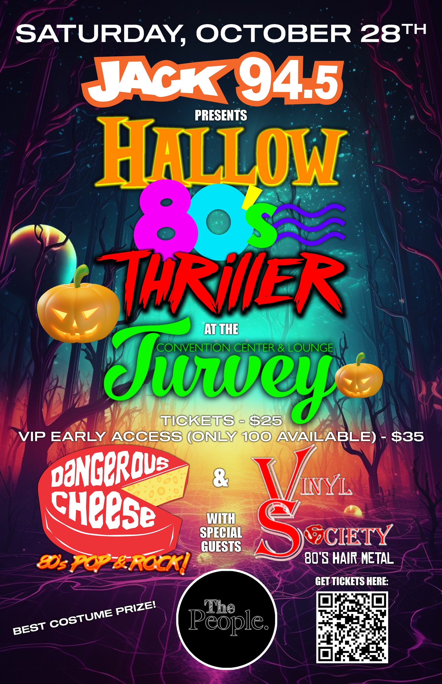 Hallow 80s Thriller Presented by Jack 94.5 FM Vinyl Society, Dangerous Cheese & The People on Oct 28, 19:30@TURVEY Center - Buy tickets and Get information on Turvey Convention Center 