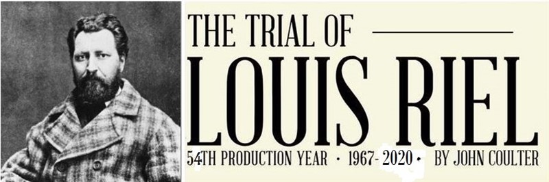 Get Information and buy tickets to The Trial of Louis Riel  on Turvey Convention Center