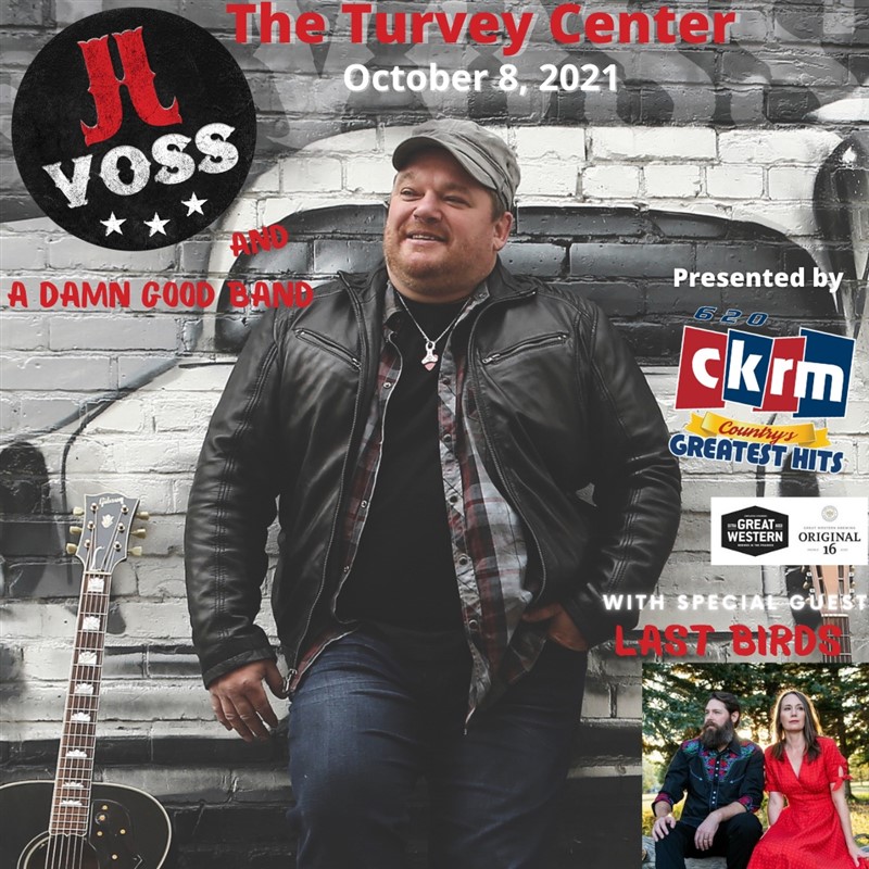 Get Information and buy tickets to J J VOSS And a DAMN GOOD BAND With Special Guest LAST BIRDS on Turvey Convention Center