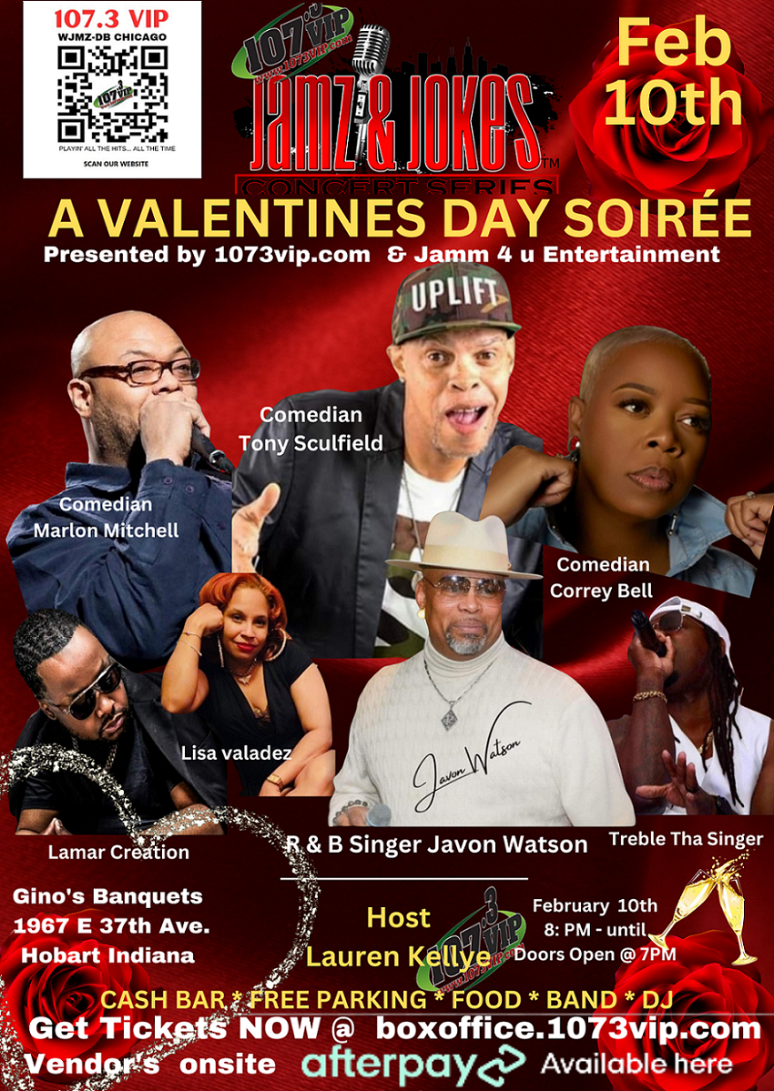 JAMZ & JOKES CONCERT SERIES VALENTINE'S DAY SOIREE on Feb 11, 18:00@DEAN & BARBARA WHITE EVENT CENTER - Buy tickets and Get information on 1073vip com boxoffice.1073vip.com