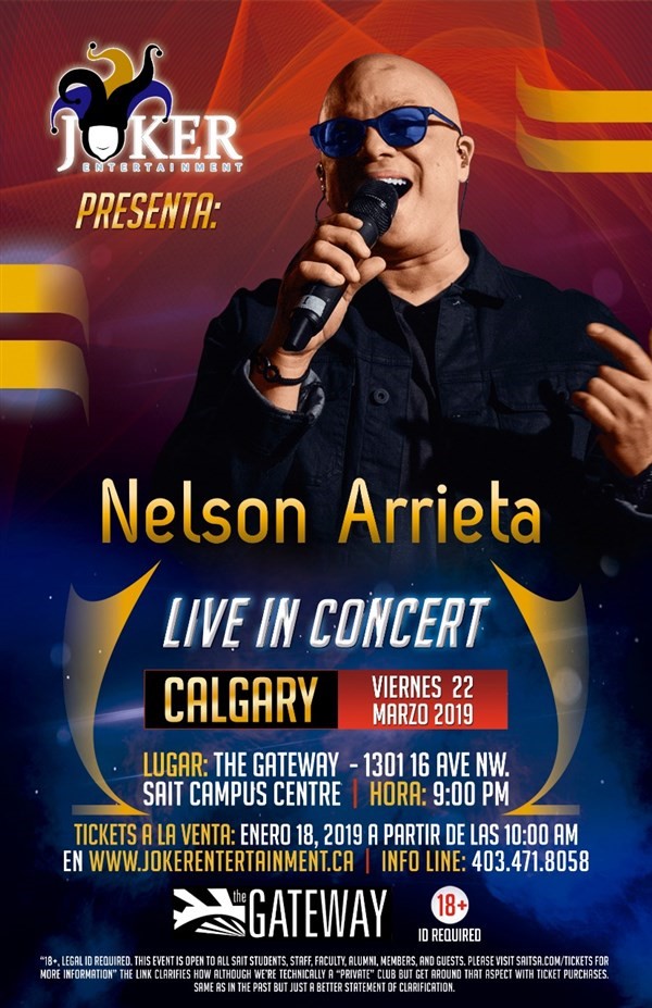 Obtenez des informations et achetez des billets pour Nelson Arrieta Live in Calgary Welcome Spring Party sur www.jokerentertainment.ca