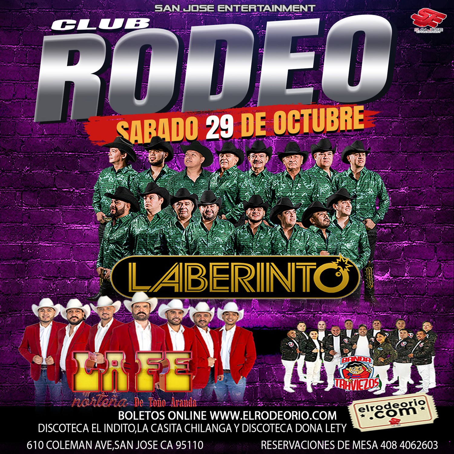 Grupo Laberinto,La Fe Norteña,Club Rodeo de San Jose  on oct. 29, 21:00@Club Rodeo - Buy tickets and Get information on elrodeorio.com sanjoseentertainment