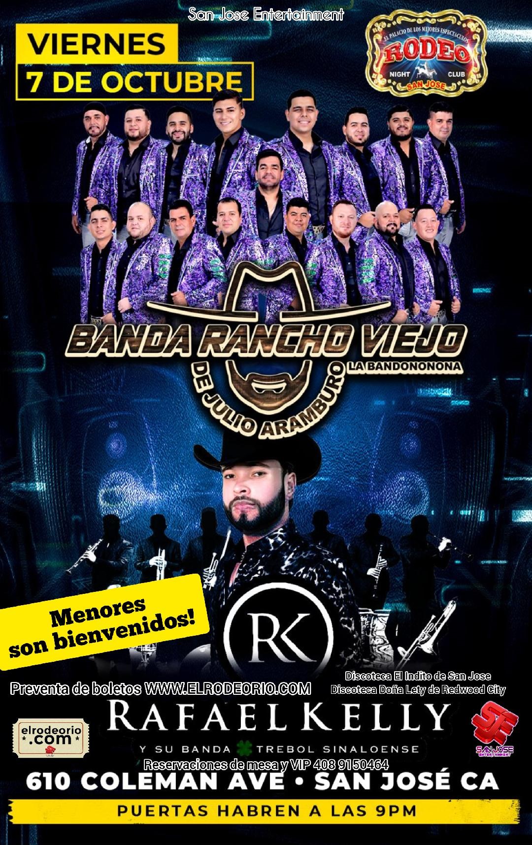 Banda Rancho Viejo,Rafael Kelly y Dubai Norteño Banda  on oct. 07, 21:00@Club Rodeo - Buy tickets and Get information on elrodeorio.com sanjoseentertainment