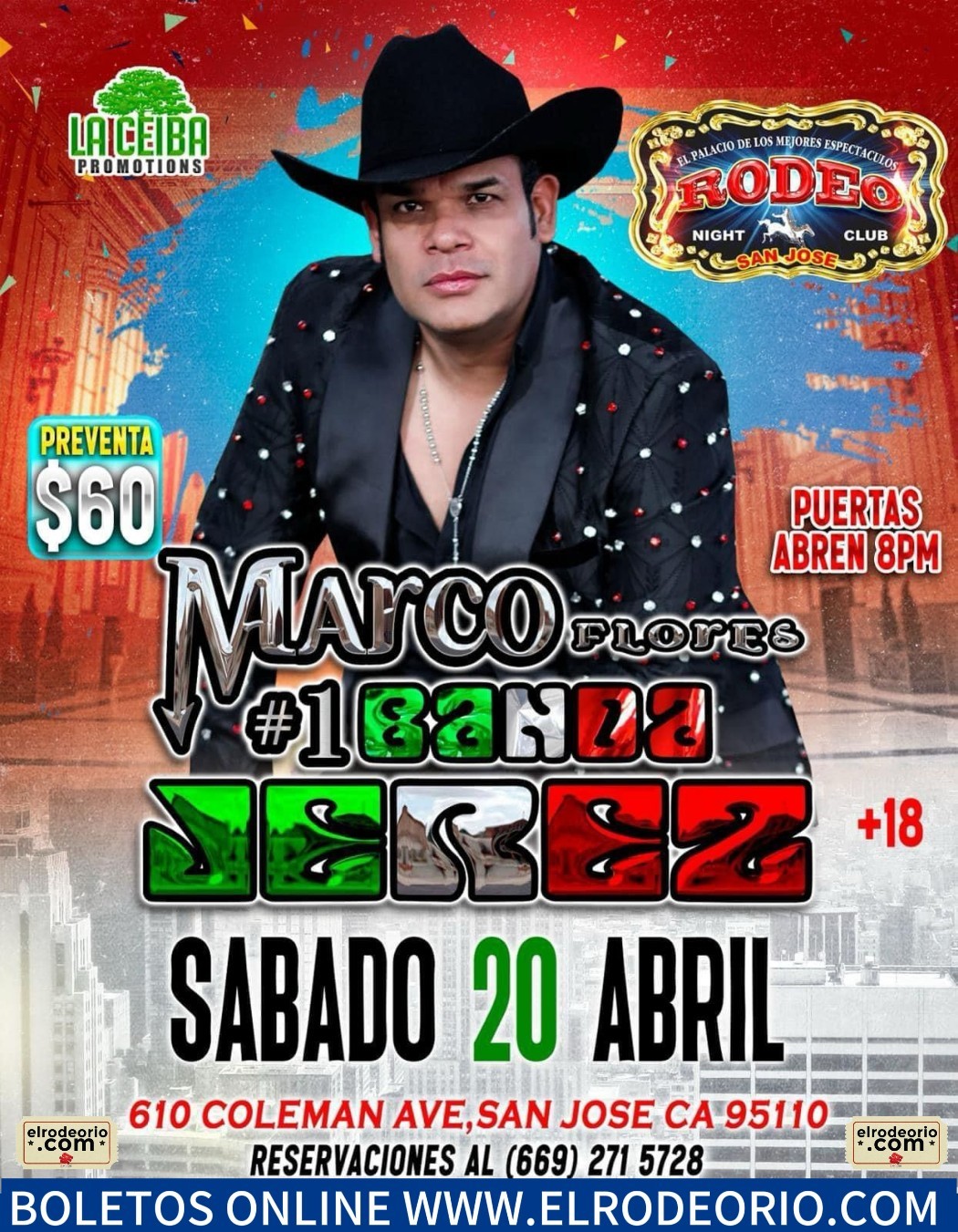 Marco Flores y La #1 Banda Jerez  on Apr 20, 20:00@Club Rodeo - Buy tickets and Get information on elrodeorio.com sanjoseentertainment