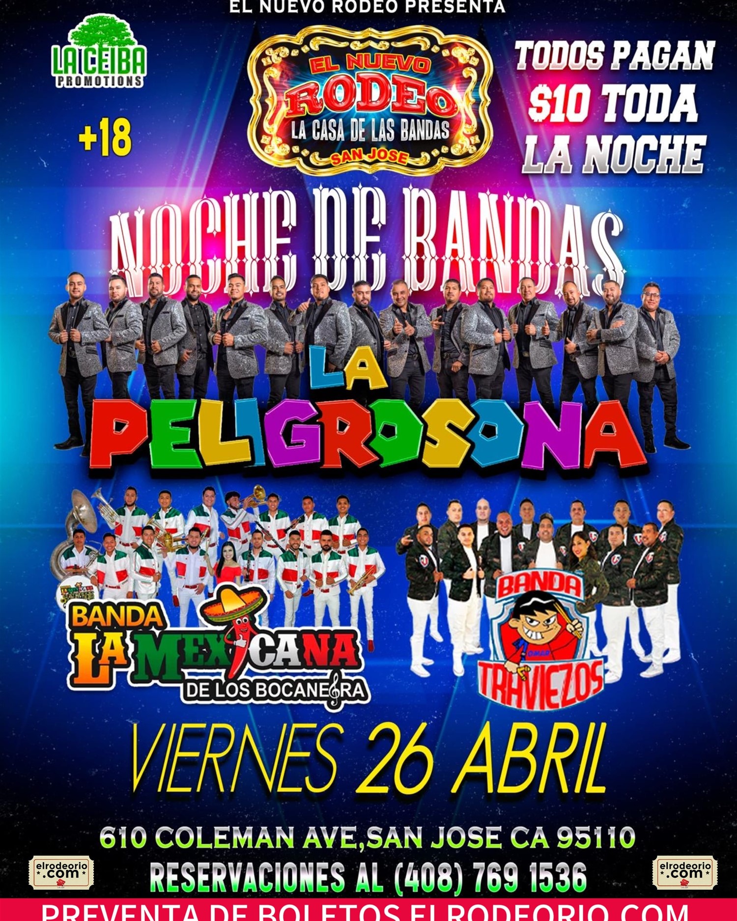 Noche de Bandas! Banda La Peligrosona,Banda La Mexicana y Banda Traviezos on Apr 26, 20:00@Club Rodeo - Buy tickets and Get information on elrodeorio.com sanjoseentertainment