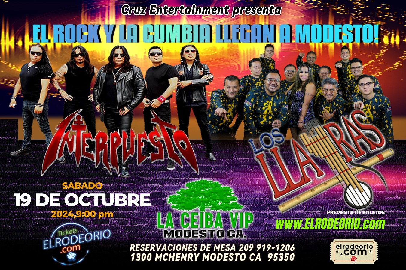 Obtenga información y compre entradas paraInterpuesto y Los Llayras Modesto,California on oct. 19, 21:00 @La Ceiba VIP | elrodeorio com