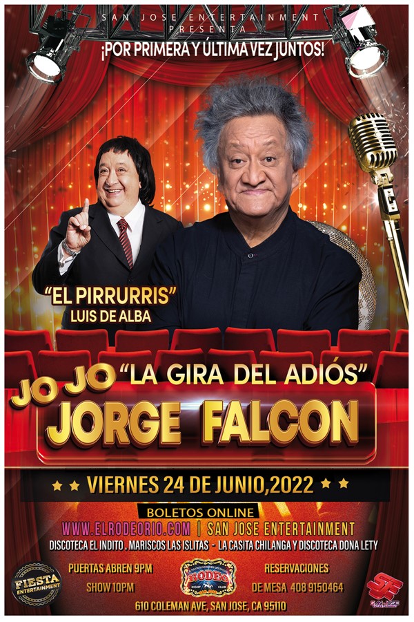 Obtener información y comprar entradas para JoJo Jorge Falcon y Luis de Alba "La Gira del Adios" en elrodeorio.com.