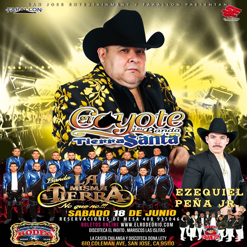 Get Information and buy tickets to El Coyote y su Banda,Banda La Misma Tierra y Ezequiel Peña Jr  on elrodeorio.com