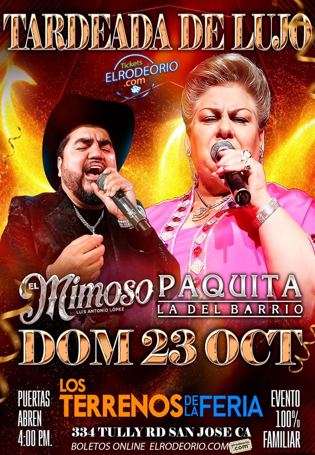 Obtener información y comprar entradas para Paquita La del Barrio,El Mimoso y Banda Corona del Rey  en elrodeorio.com.