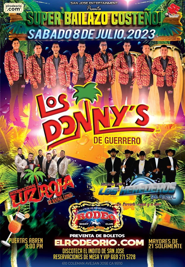 Get Information and buy tickets to Los Donnys,La Luz Roja y Los Herederos del Gusto Super Bailazo Costeño! on elrodeorio.com