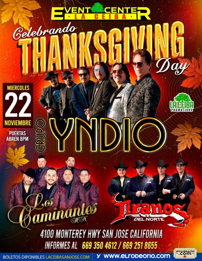 Obtener información y comprar entradas para Grupo Yndio,Los Caminantes y Los Tiranos del Norte Celebrando Thanksgiving! en elrodeorio.com.