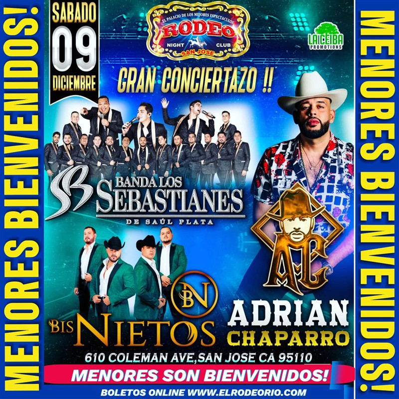 Get Information and buy tickets to Banda Los Sebastianes,Adrian Chaparro  y Los BisNietos,Sabado 9 de Diciembre,Club Rodeo Menores son bienvenidos! on elrodeorio.com