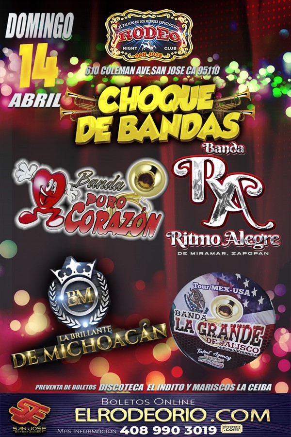 Get Information and buy tickets to Banda Puro Corazon,Banda Ritmo Alegre,Banda La Brillante de Michoacan y Banda La Grande de Jalisco Noche de Banda en el Rodeo de San Jose on elrodeorio.com