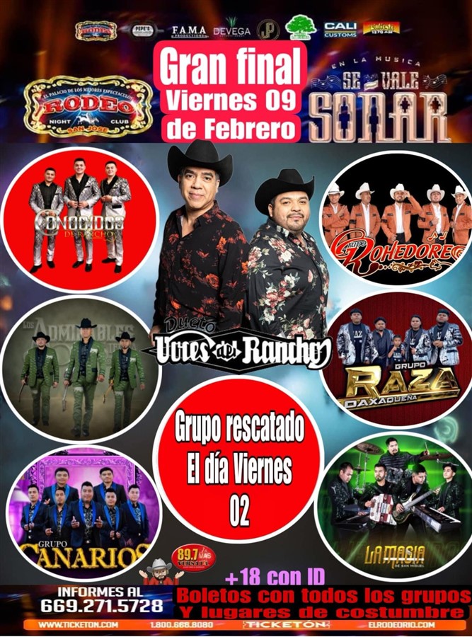 Get Information and buy tickets to Gran Final Viernes 9 de Febrero Las Voces del Rancho,La Raza Oaxaqueña,Grupo Canarios y mas! on elrodeorio.com