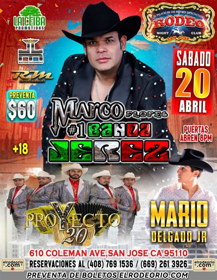 Obtener información y comprar entradas para Marco Flores y La  #1 Banda Jerez,Kumbre con K y Mario Delgado Jr.  en elrodeorio.com.