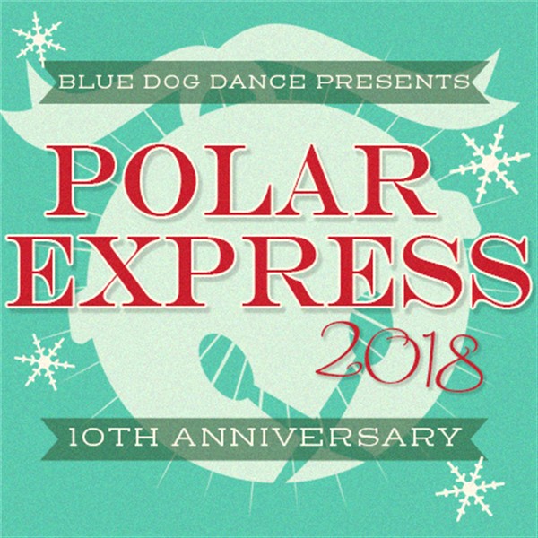 Get Information and buy tickets to The Polar Express - Sunday 1:00 Blue Dog Dance