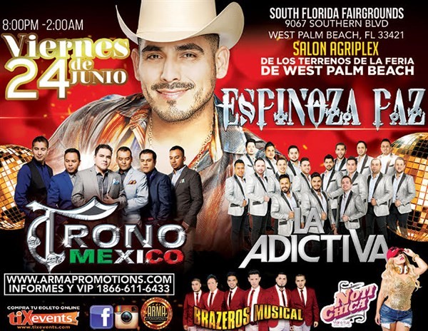 Get Information and buy tickets to West Palm Beach • Espinoza Paz • Trono Mexico • La Adictiva Brazero Musical on tixevents.com