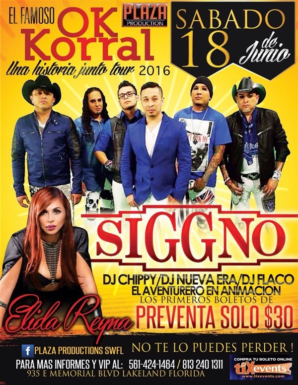 Get Information and buy tickets to OK CORRAL • Grupo Siggno & ELIDA REYNA TOUR  JUNTOS 2016 on tixevents.com