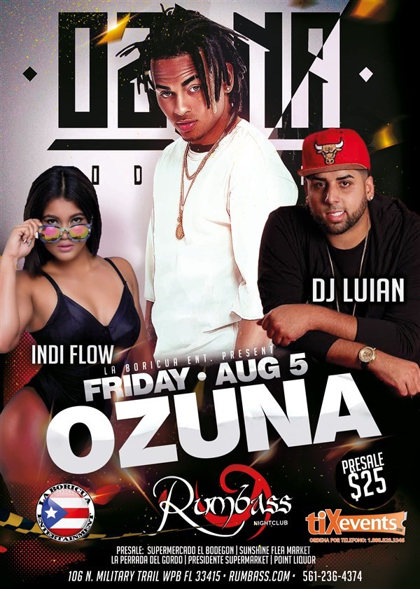 Get Information and buy tickets to Rumbass • Ozuna • DJ Juian & Indi Flow  on tixevents.com