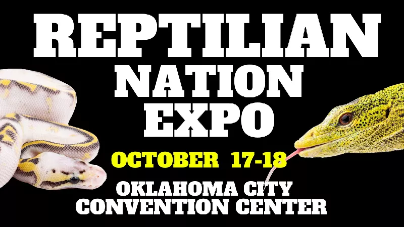 REPTILIAN NATION EXPO - OKLAHOMA CITY