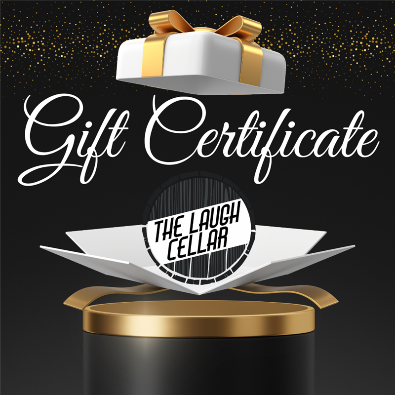 Get Information and buy tickets to GIFT CERTIFICATE Stand-up Comedy Show on The Laugh Cellar