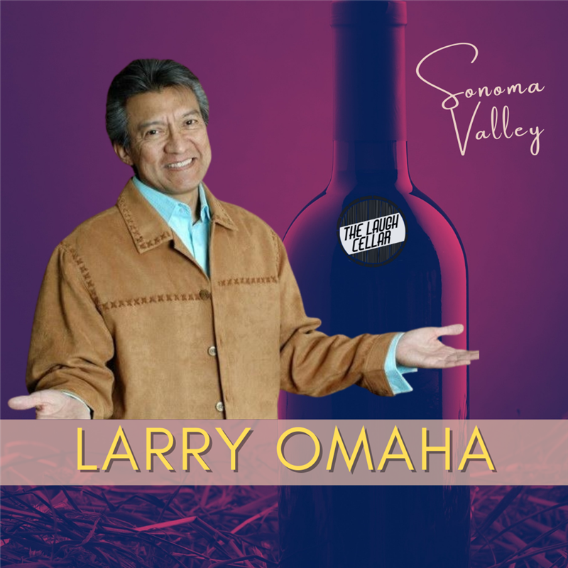 Get Information and buy tickets to Larry Omaha Deerfield Ranch Winery, Sonoma Valley - $32 on The Laugh Cellar