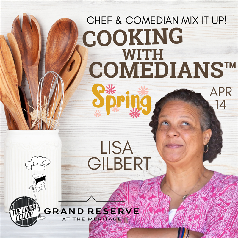 Obtenez des informations et achetez des billets pour Cooking with Comedians with Comedian Lisa Gilbert sur The Laugh Cellar