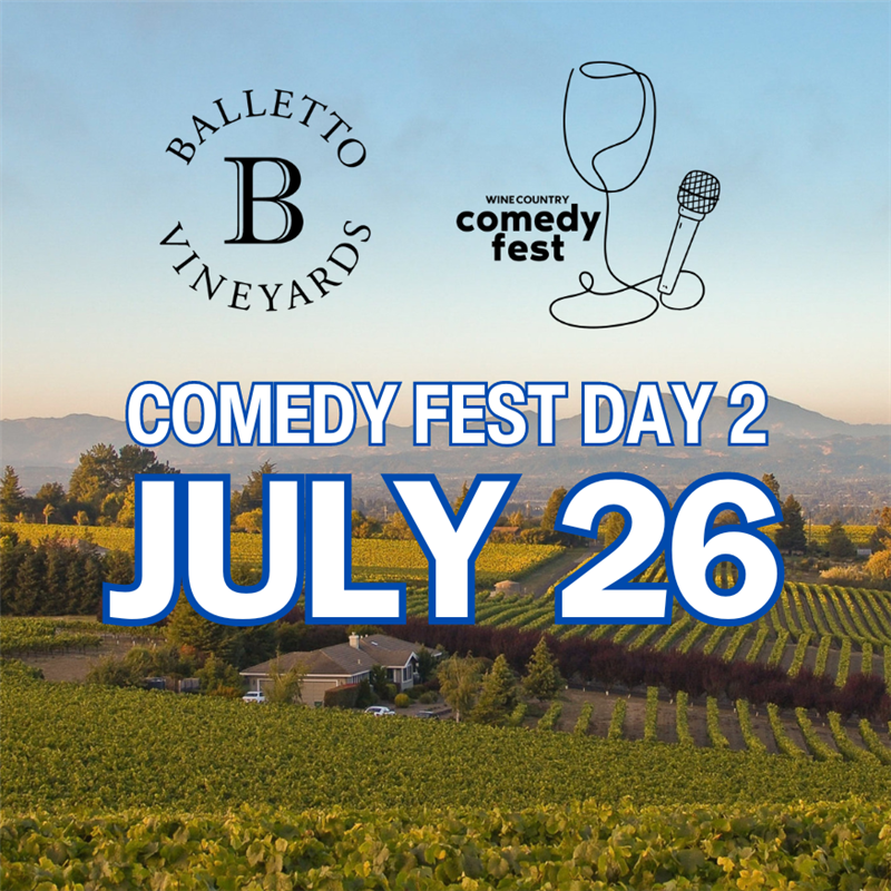 Get Information and buy tickets to Wine Country Comedy Fest - Day 2 Balletto Vineyards - Headliner Joel Byars on The Laugh Cellar