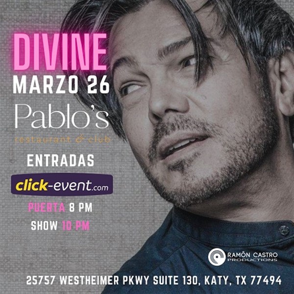 Get Information and buy tickets to DIVINE - Katy TX Puertas 8 pm - Show 10 pm on www.click-event.com