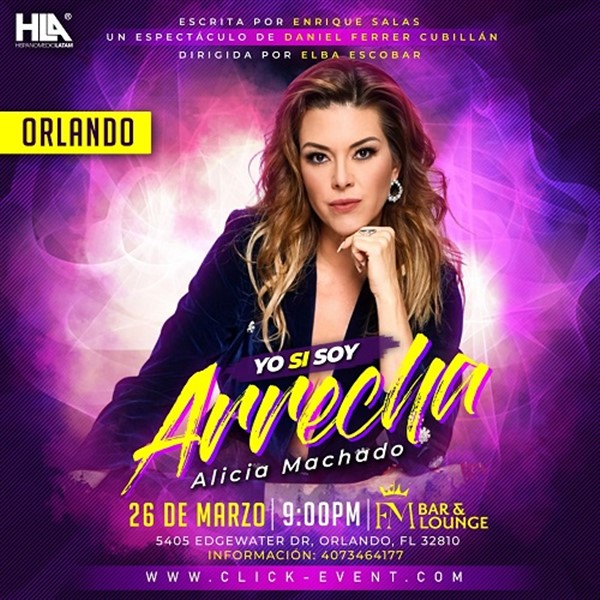 Get Information and buy tickets to Yo si soy arrecha - Alicia Machado - Orlando FL  on www.click-event.com