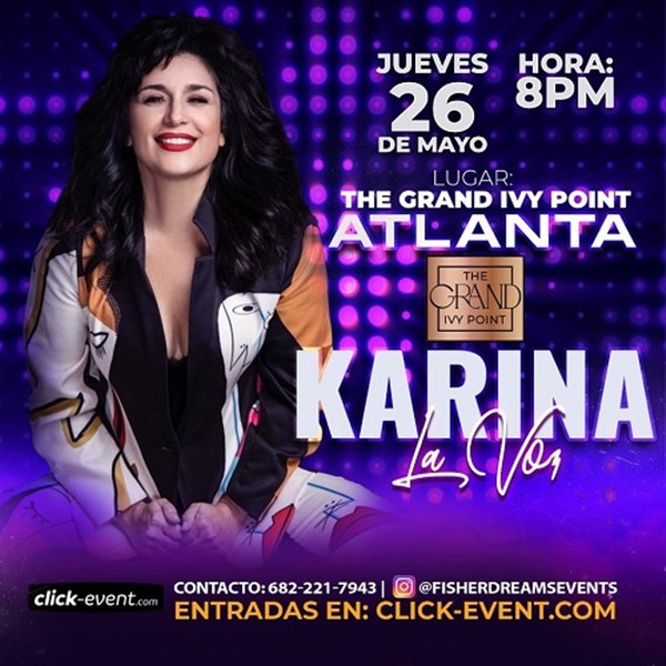 Get Information and buy tickets to Karina - Atlanta GA  on www.click-event.com