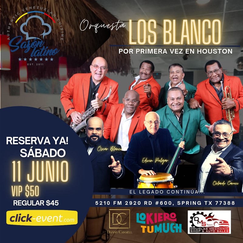 Obtener información y comprar entradas para Orquesta Los Blanco - Houston, TX  en www.click-event.com.