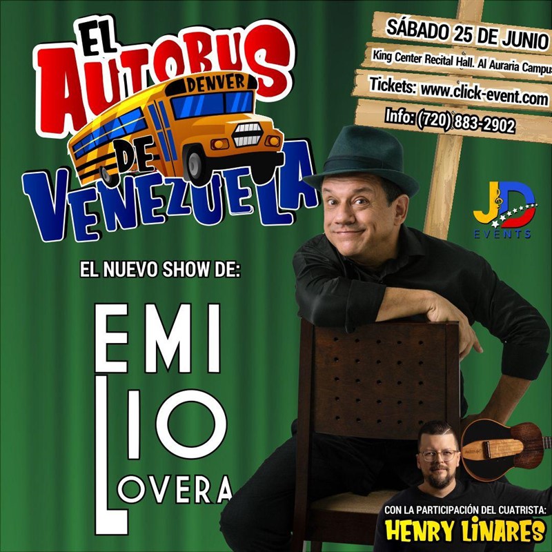 Obtener información y comprar entradas para Emilio Lovera - El Autobus de Venezuela - Denver CO  en www.click-event.com.