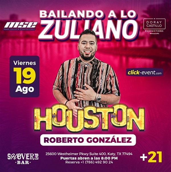 Obtener información y comprar entradas para Roberto Gonzalez - Bailando a lo zuliano - Houston, TX.  en www.click-event.com.