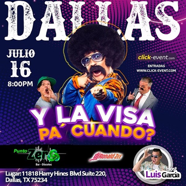 Obtener información y comprar entradas para ¿Y La VISA pa’ Cuando? - Charly Mata - Dallas TX  en www.click-event.com.