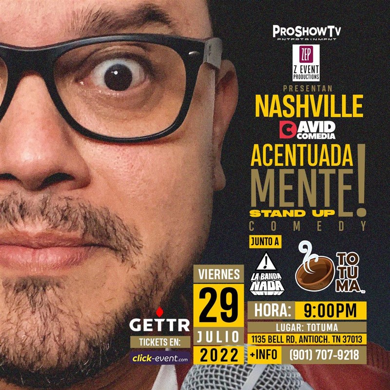 Get Information and buy tickets to David Comedia - Acentuadamente Stand Up Comedy - Nashville TN  on www.click-event.com