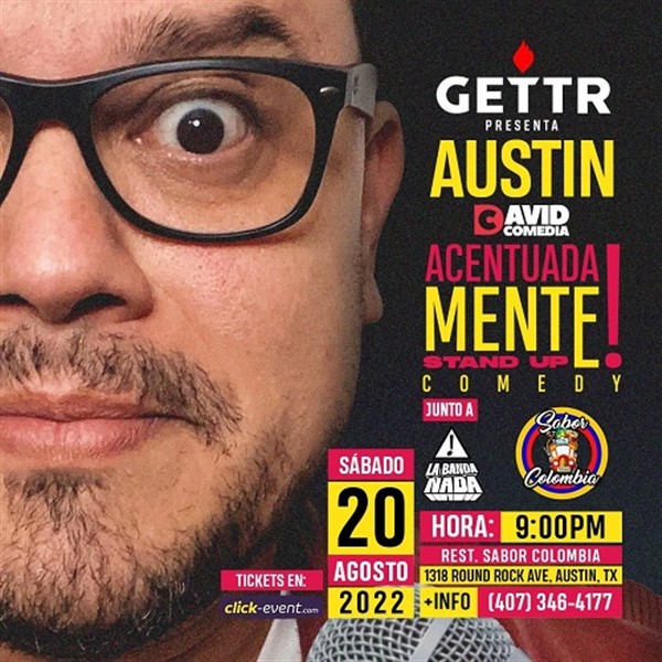 Obtener información y comprar entradas para Acentuadamente - Stand Up Comedy - Austin, TX. con David Comedia en www.click-event.com.