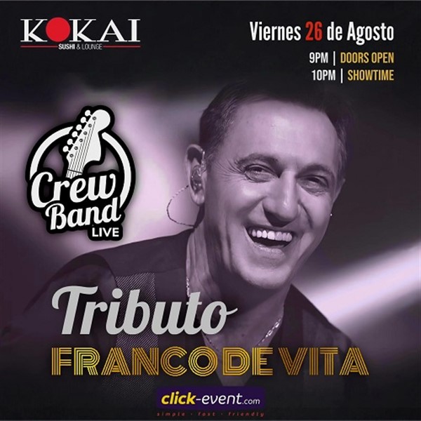 Obtener información y comprar entradas para Tributo a Franco de Vita - Crew Band Live - Katy TX  en www.click-event.com.