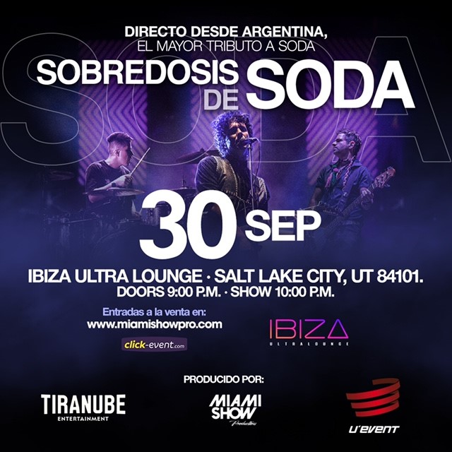 Get Information and buy tickets to Sobredosis de Soda, Tour al calor de las masas - Salt Lake UT Puerta 9 pm, Show 10 pm on www.click-event.com