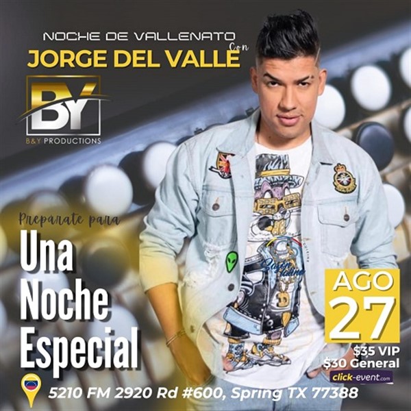 Obtener información y comprar entradas para Noche de vallenato con Jorge Del Valle - Spring, TX.  en www.click-event.com.