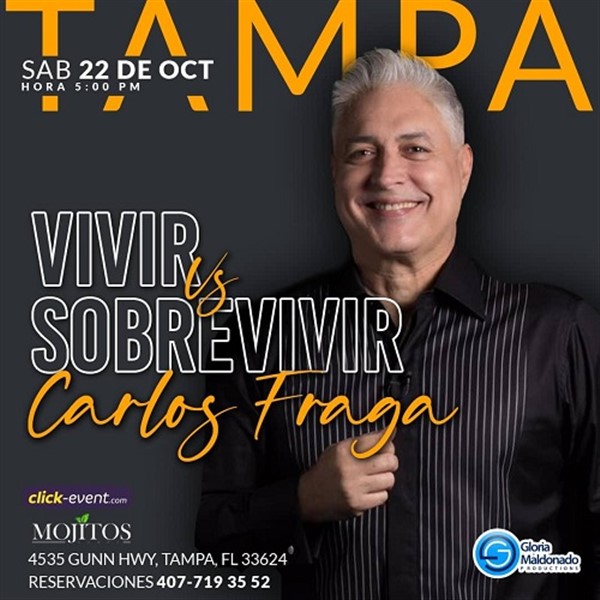 Obtener información y comprar entradas para Vivir VS Sobrevivir con Carlos Fraga - Tampa, FL. Puertas 4:30 pm, Evento 5:00 pm en www.click-event.com.