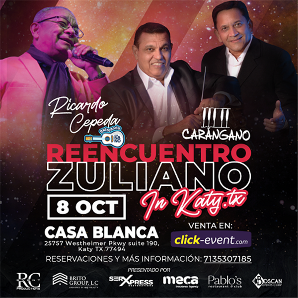 Obtener información y comprar entradas para Reencuentro Zuliano - Ricardo Cepeda - Carangano - Katy TX  en www.click-event.com.