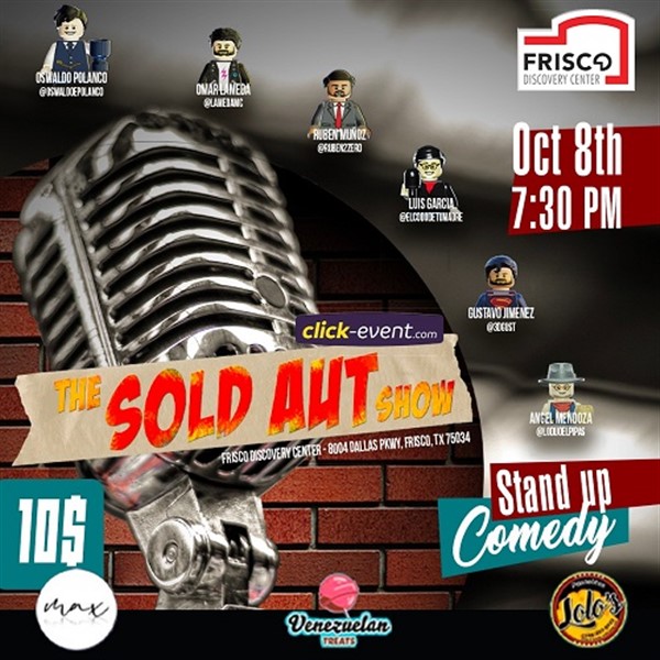 Obtener información y comprar entradas para The Sold Aut Show - Stand Up Comedy - Dallas, TX  en www.click-event.com.
