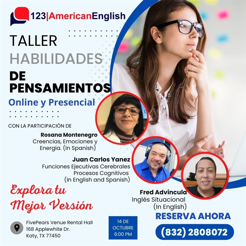 Obtener información y comprar entradas para Taller Habilidades de Pensamientos para hablar Inglés - Online/Katy TX  en www.click-event.com.