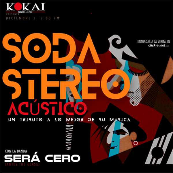 Get Information and buy tickets to Soda Stereo Acustico (lo mejor de su musica) con la banda Será Cero - Houston, TX  on www.click-event.com