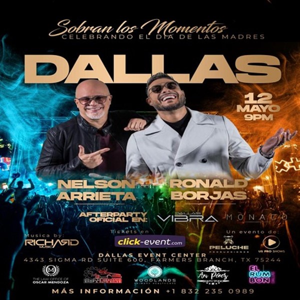 Get Information and buy tickets to Sobran los momentos con Ronald Borjas y Nelson Arrieta - Dallas, TX Show: 9:00pm on www.click-event.com