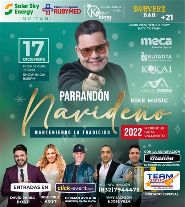 Get Information and buy tickets to Parrandon Navideño 2022 - Manteniendo la tradicion - Katy TX Show: 9:00pm on www.click-event.com