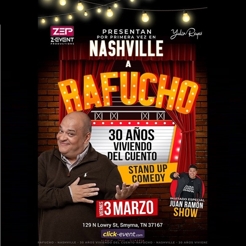 Obtener información y comprar entradas para Rafucho: 30 años viviendo del cuento - Nashville, TN Stand Up Comedy en www.click-event.com.